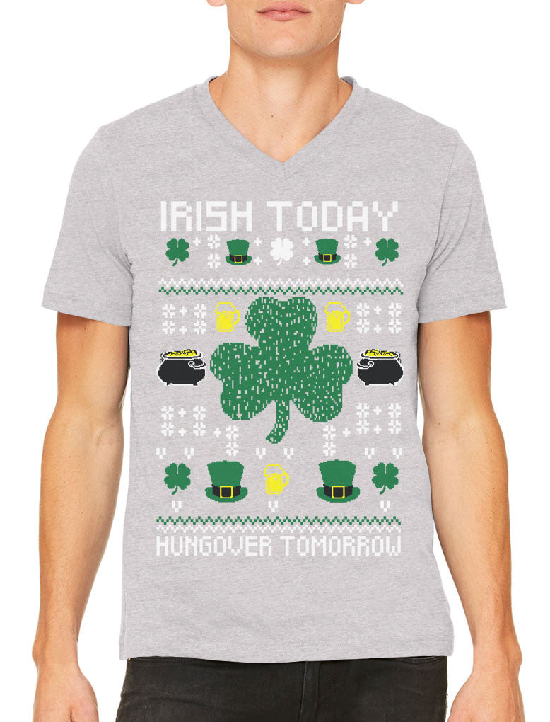 Digital Irish Today Hungover Tomorrow Men's V-neck T-shirt