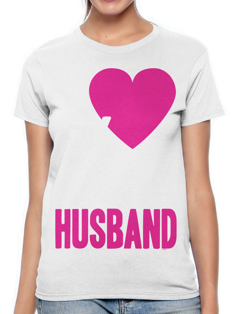 I Love my Crazy Husband Women's T-shirt