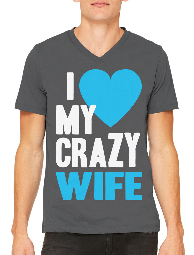 I Love my Crazy Wife Men's V-neck T-shirt
