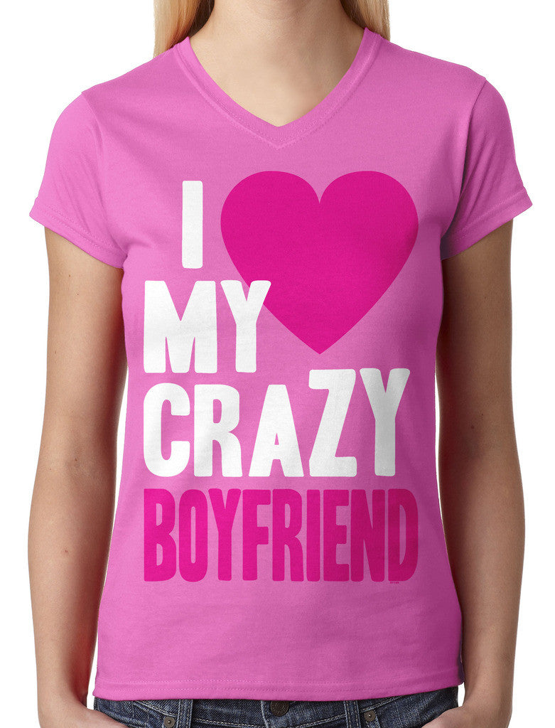 I Love my Crazy Boyfriend Junior Ladies V-neck T-shirt