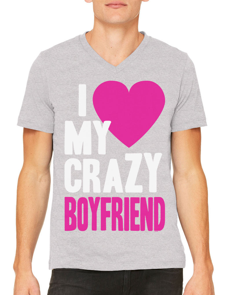 I Love my Crazy Boyfriend Men's V-neck T-shirt