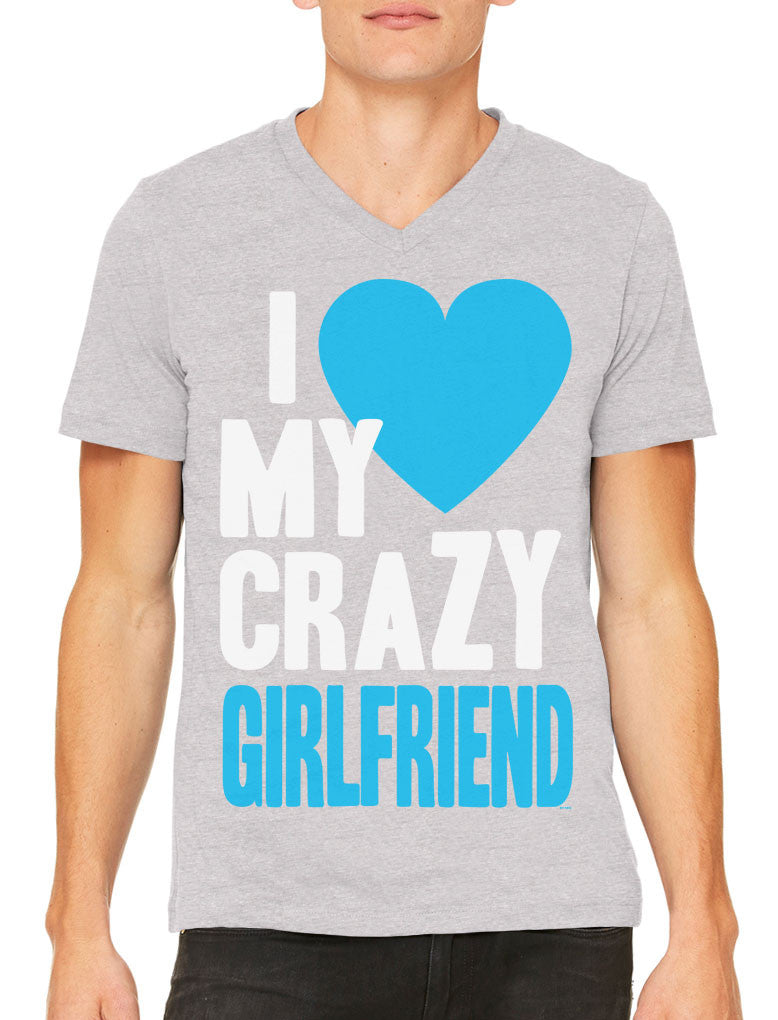 I Love my Crazy Girlfriend Men's V-neck T-shirt
