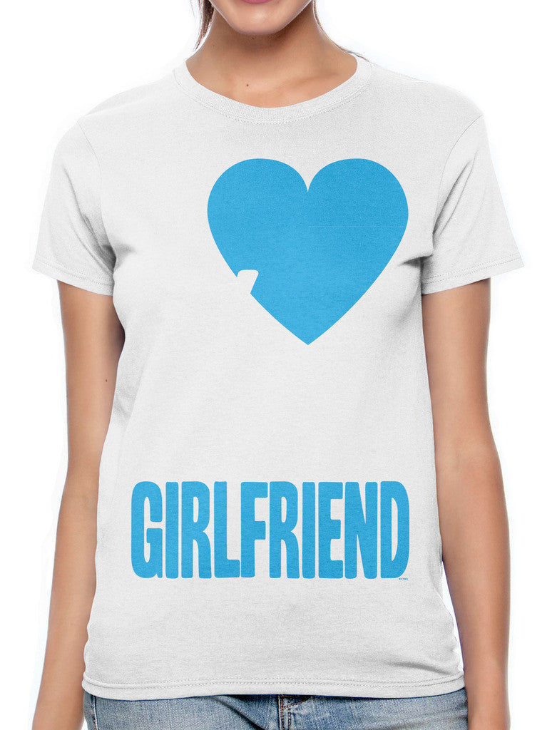 I Love my Crazy Girlfriend Women's T-shirt