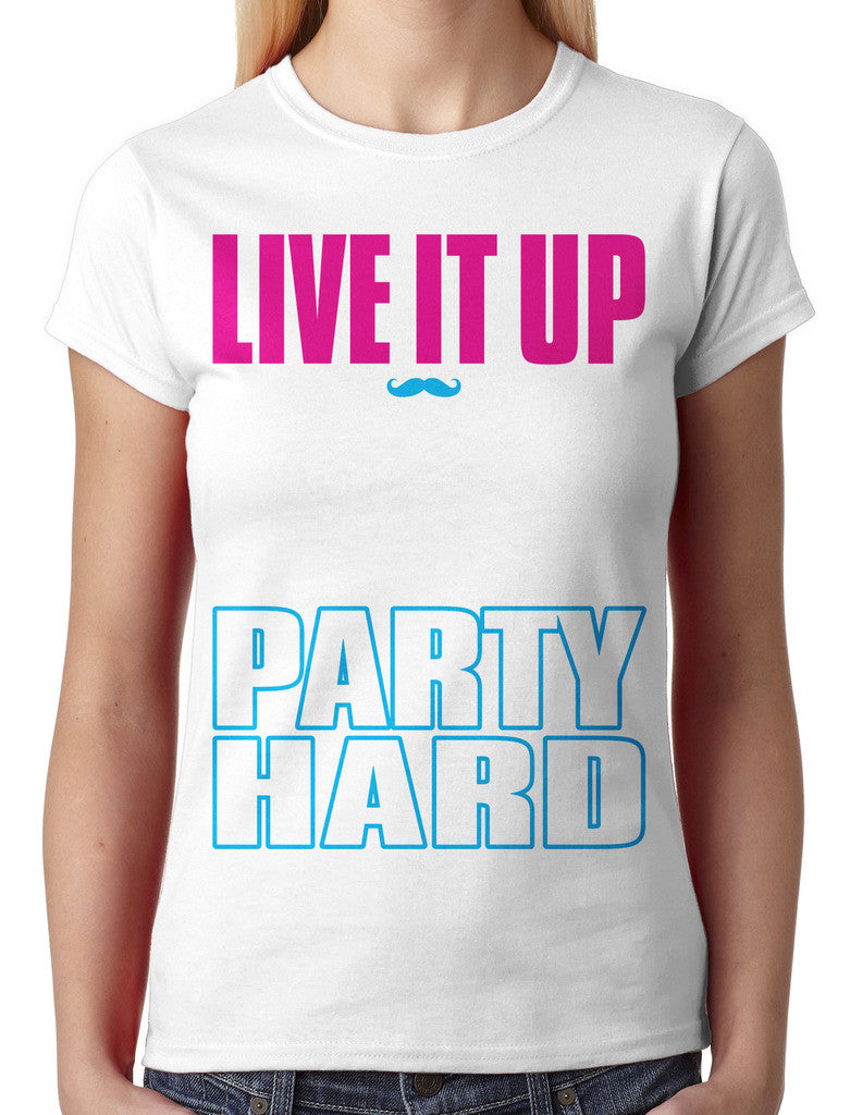 Live It Up Drink It Down Party Hard Junior Ladies T-shirt
