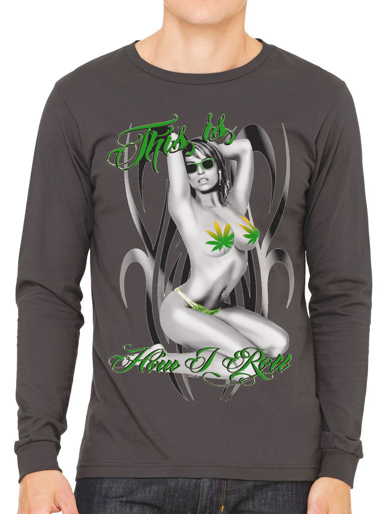 This Is How I Roll Men's Long Sleeve T-shirt