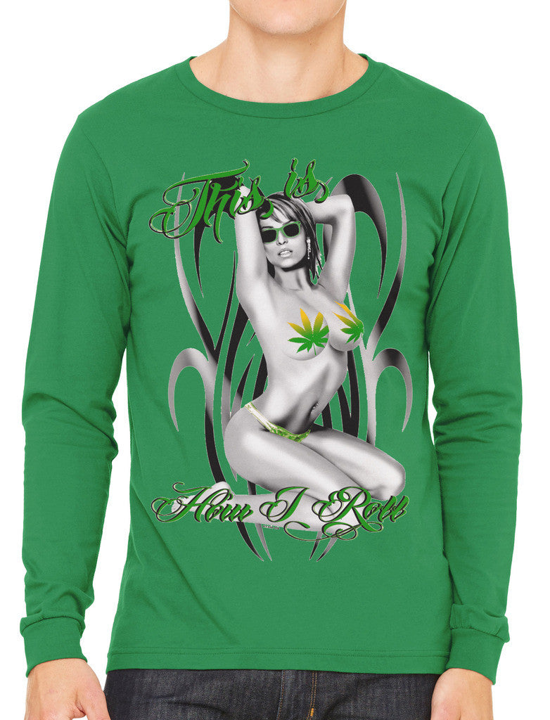 This Is How I Roll Men's Long Sleeve T-shirt