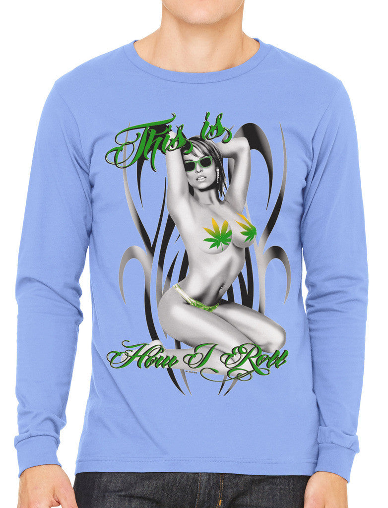 This Is How I Roll Men's Long Sleeve T-shirt
