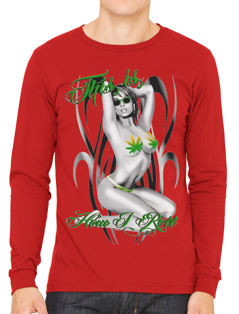 This Is How I Roll Men's Long Sleeve T-shirt