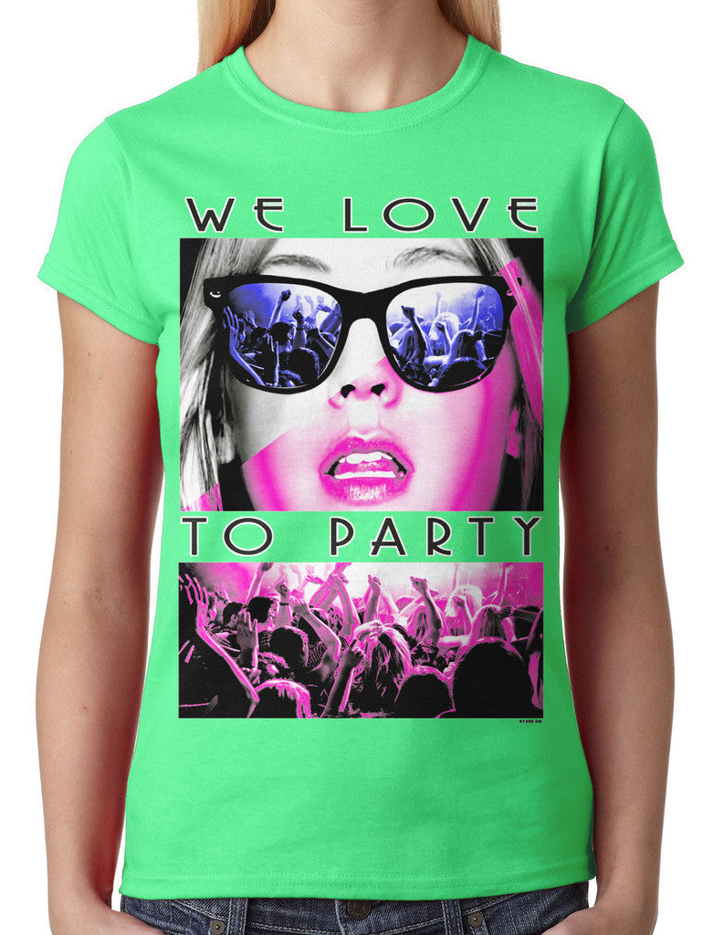 We Love To Party Junior Ladies T-shirt