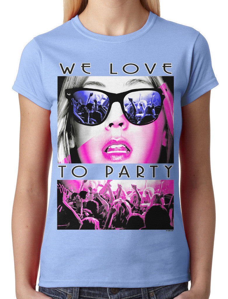 We Love To Party Junior Ladies T-shirt