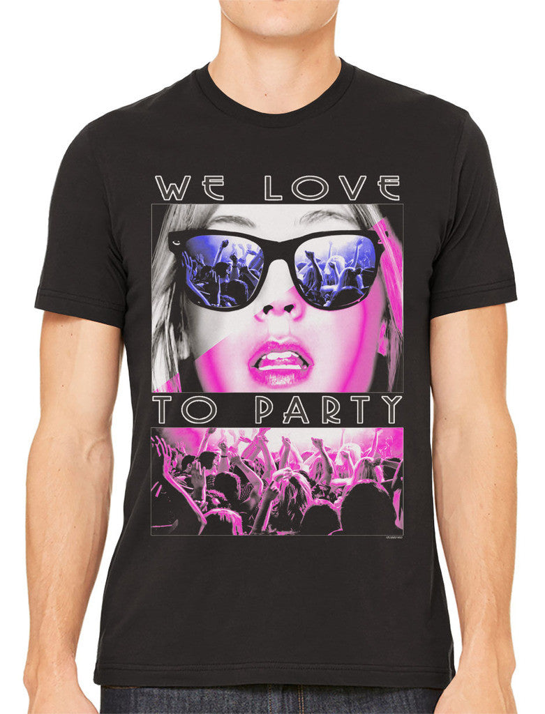 We Love To Party Men's T-shirt