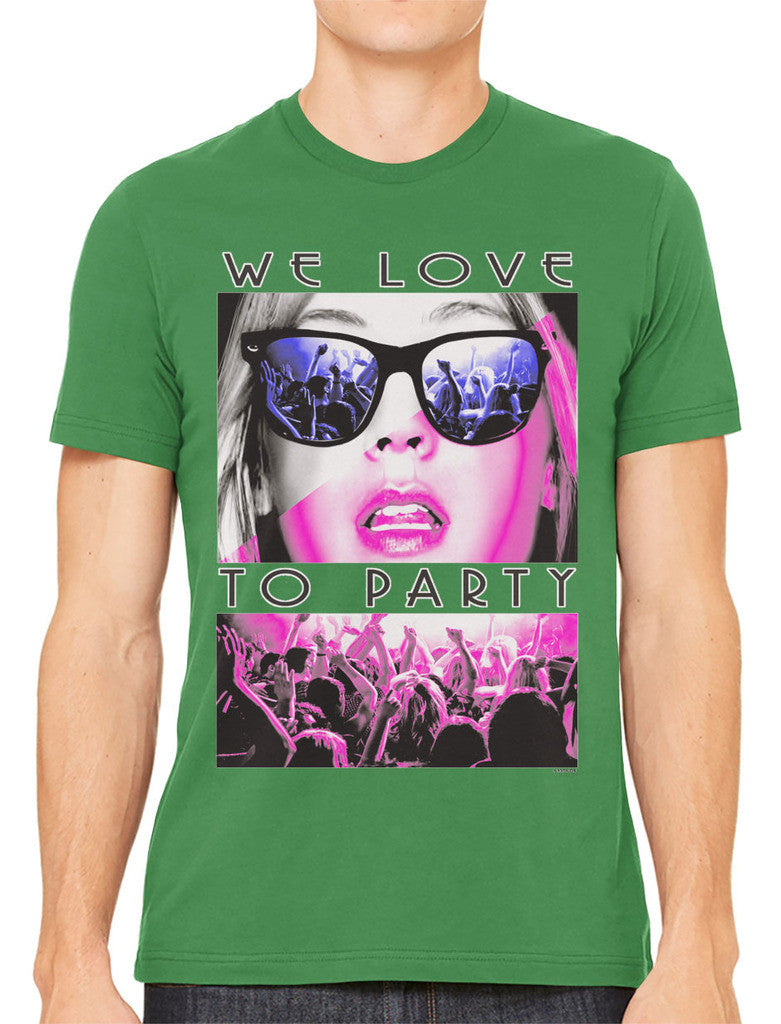 We Love To Party Men's T-shirt