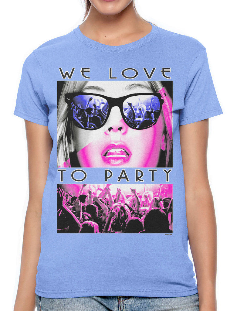 We Love To Party Women's T-shirt