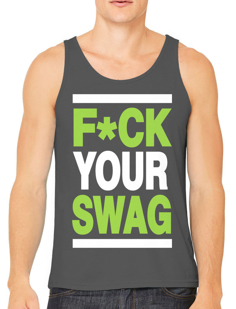 Fuck Your Swag Men's Tank Top