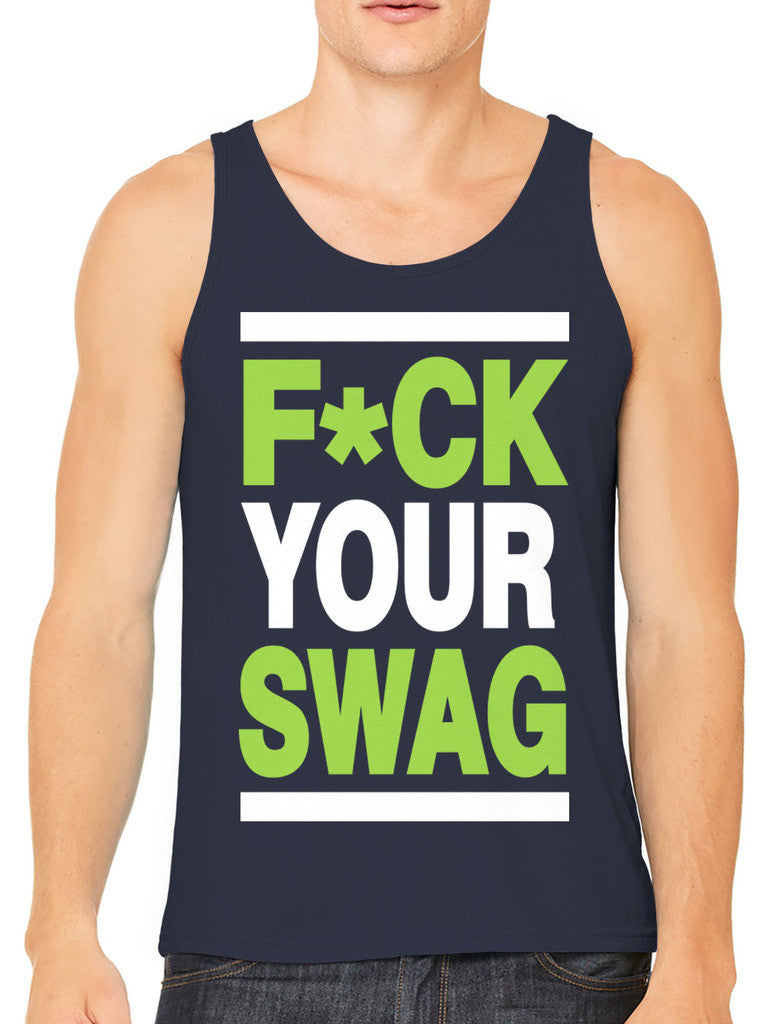 Fuck Your Swag Men's Tank Top