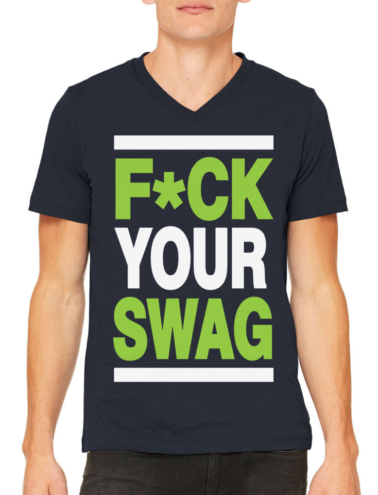 Fuck Your Swag Men's V-neck T-shirt