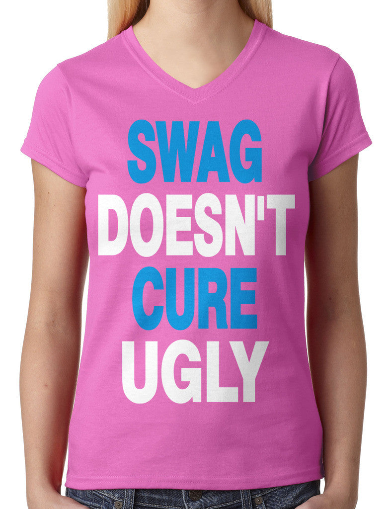Swag Doesn't Cure Ugly Junior Ladies V-neck T-shirt