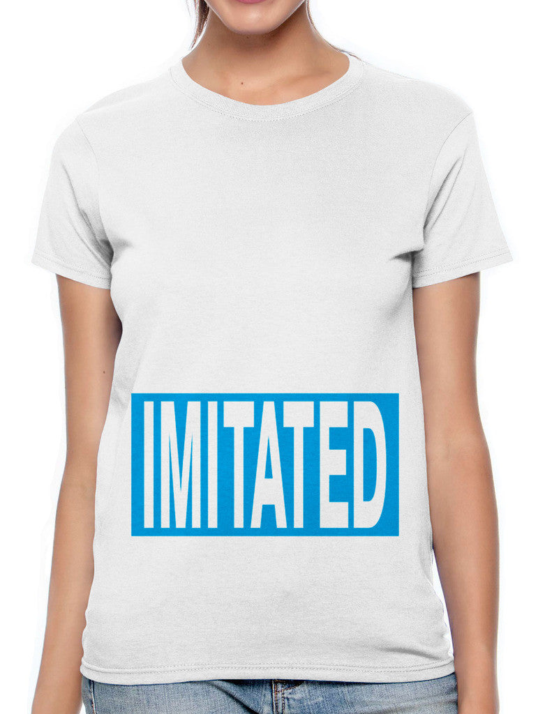 Often Imitated Women's T-shirt