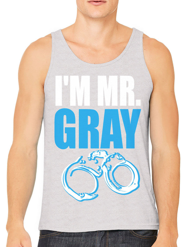 I'm Mr Gray Men's Tank Top