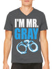 I'm Mr Gray Men's V-neck T-shirt