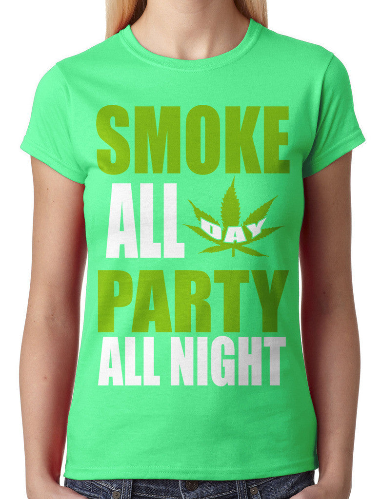 Smoke All Day Party All Night Junior Ladies T-shirt