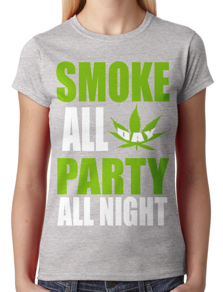 Smoke All Day Party All Night Junior Ladies T-shirt