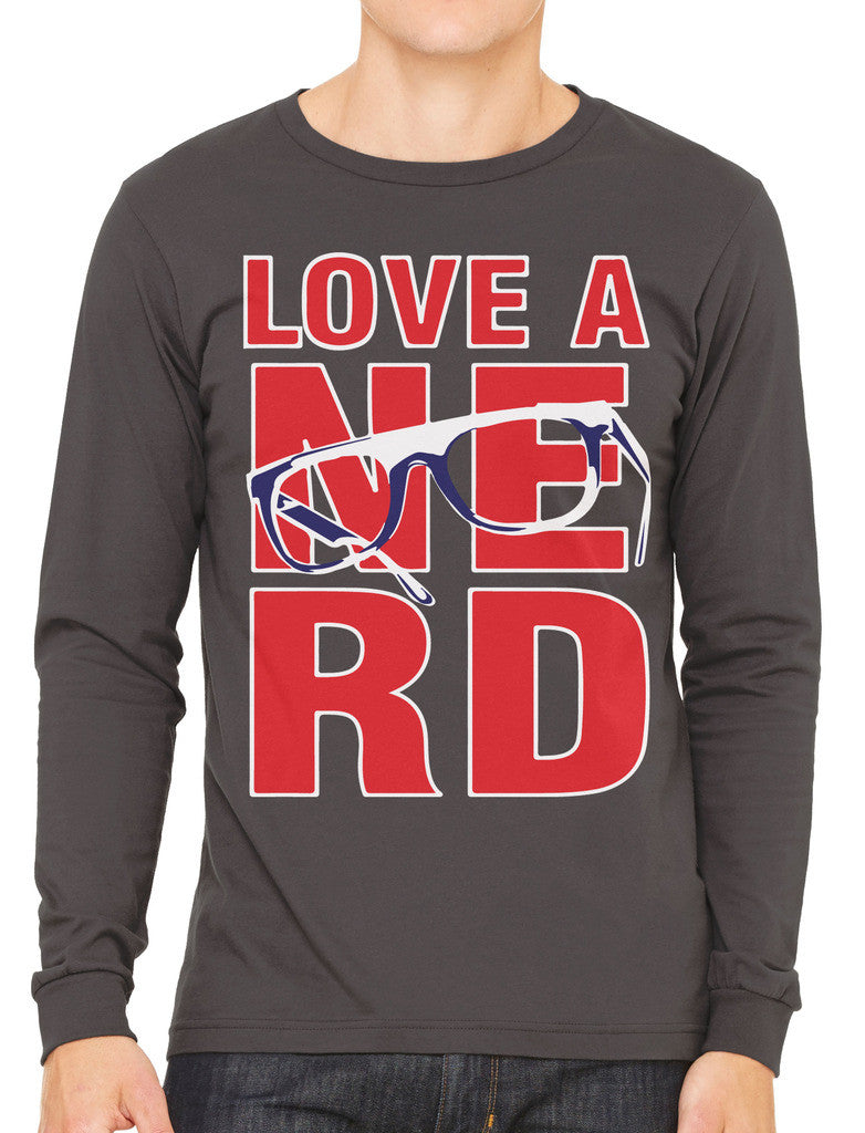 Love A Nerd Men's Long Sleeve T-shirt