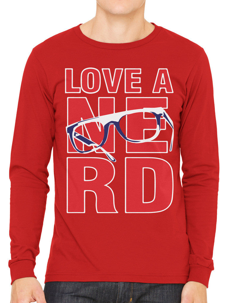 Love A Nerd Men's Long Sleeve T-shirt