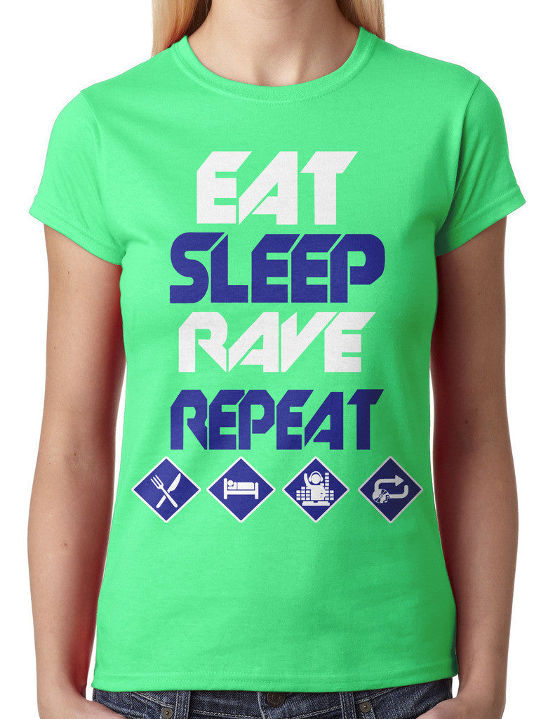 Eat Sleep Rave Repeat Junior Ladies T-shirt