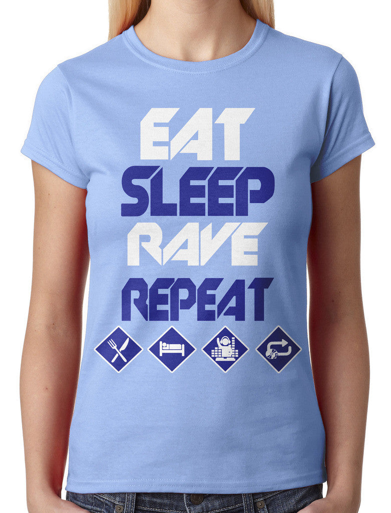 Eat Sleep Rave Repeat Junior Ladies T-shirt
