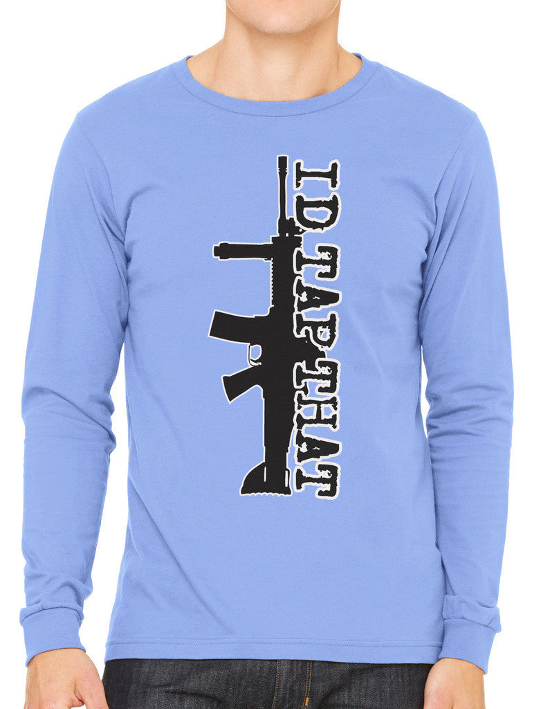 I'd Tap That Men's Long Sleeve T-shirt