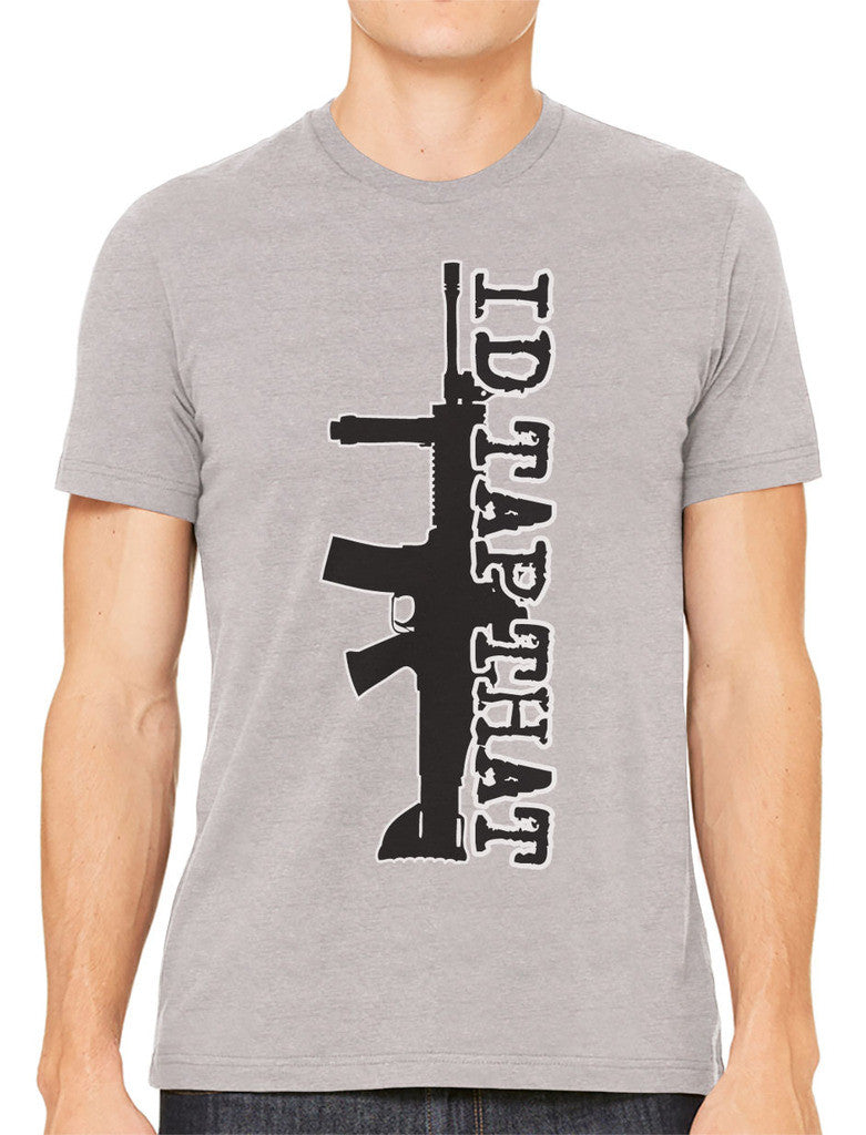 I'd Tap That Men's T-shirt