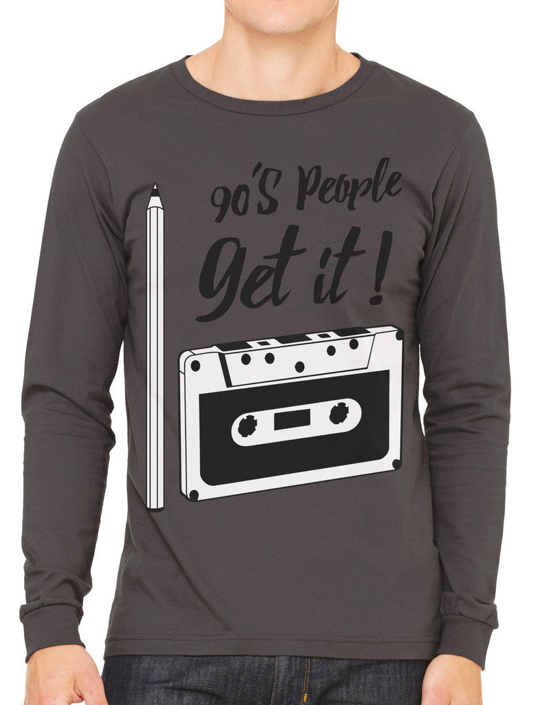90's People Get It Cassette Tape Men's Long Sleeve T-shirt