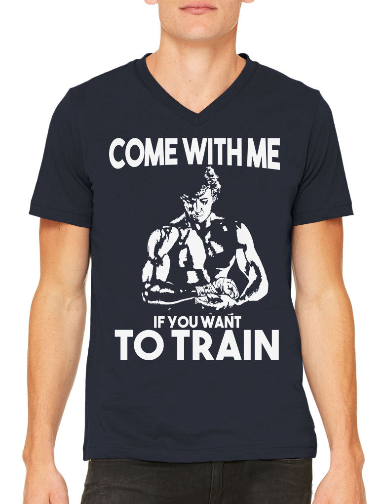 Come With Me If You Want To Train Men's V-neck T-shirt