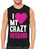 I Love my Crazy Husband Men's Sleeveless T-Shirt