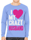 I Love my Crazy Husband Men's Long Sleeve T-shirt