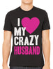 I Love my Crazy Husband Men's T-shirt