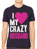 I Love my Crazy Husband Men's T-shirt