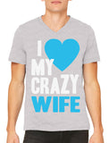 I Love my Crazy Wife Men's V-neck T-shirt