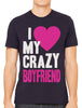 I Love my Crazy Boyfriend Men's T-shirt