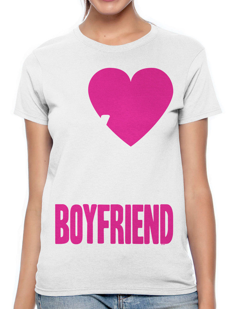 I Love my Crazy Boyfriend Women's T-shirt