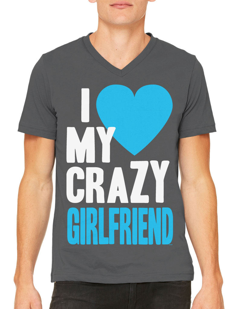 I Love my Crazy Girlfriend Men's V-neck T-shirt