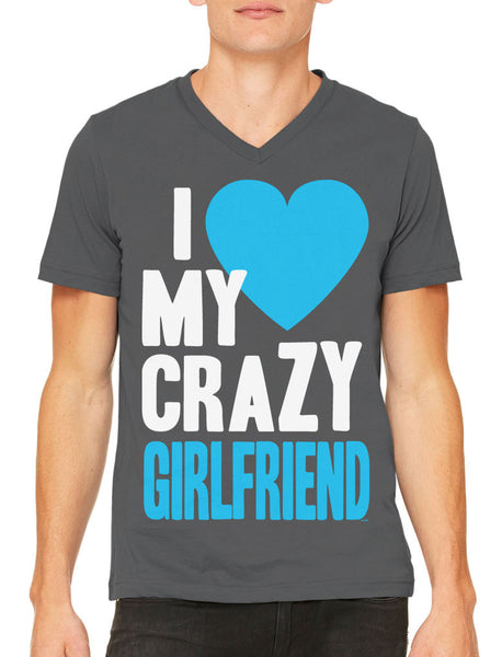 I Love my Crazy Girlfriend Men's V-neck T-shirt