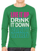 Live It Up Drink It Down Party Hard Men's Long Sleeve T-shirt