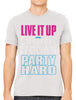 Live It Up Drink It Down Party Hard Men's T-shirt