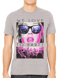 We Love To Party Men's T-shirt