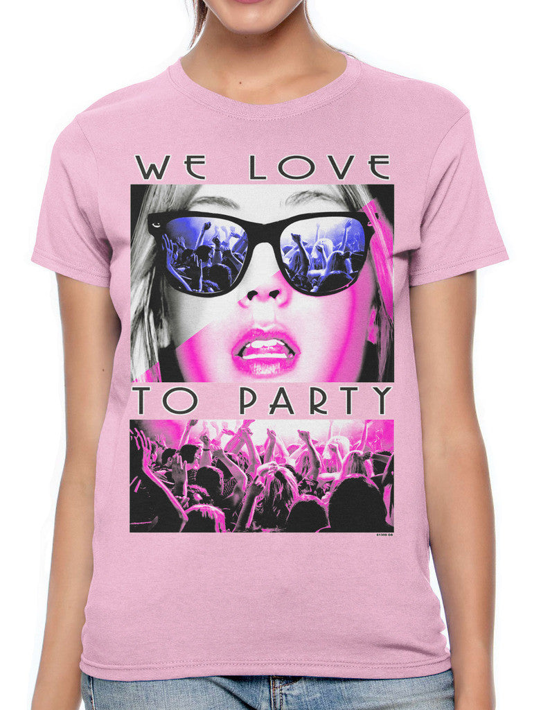 We Love To Party Women's T-shirt