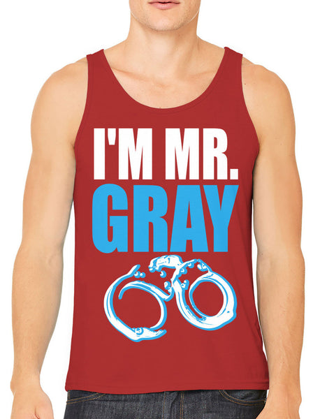I'm Mr Gray Men's Tank Top