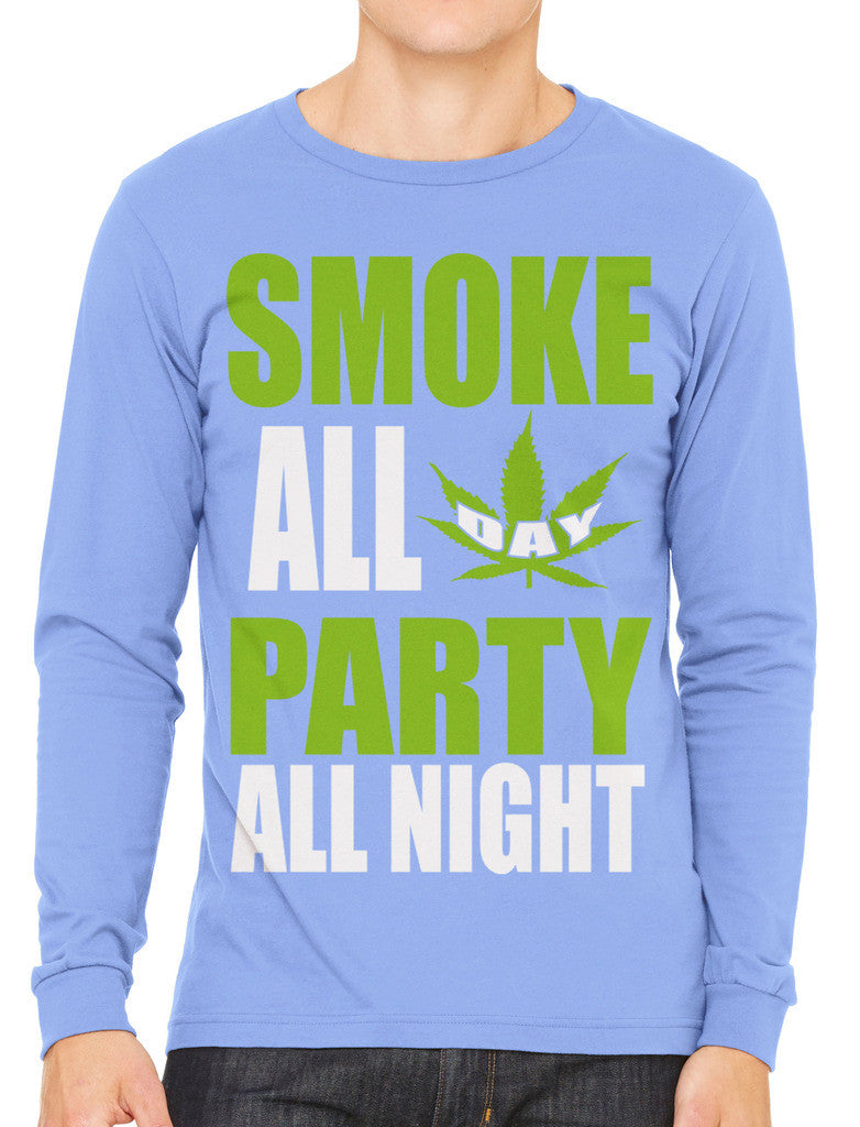 Smoke All Day Party All Night Men's Long Sleeve T-shirt