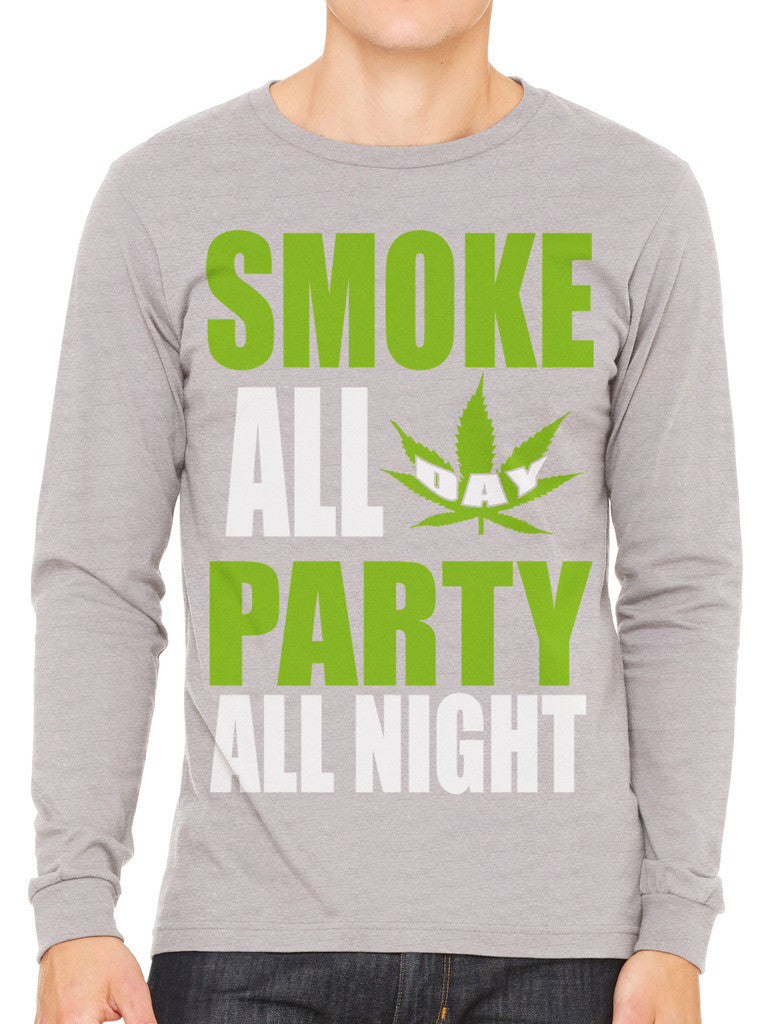 Smoke All Day Party All Night Men's Long Sleeve T-shirt